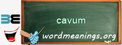 WordMeaning blackboard for cavum